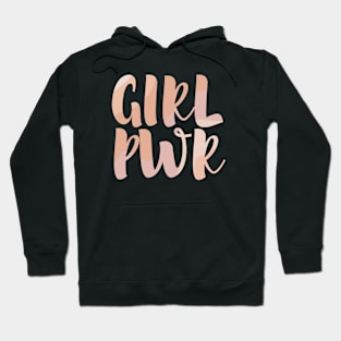 Girl Power Pwr Pink Beige Typo Lettering Hoodie